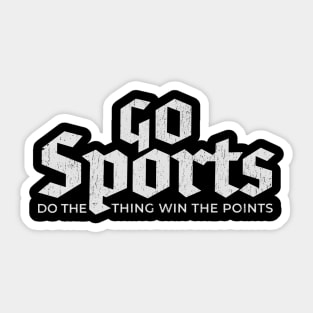 go sports! do the thing win the points Sticker